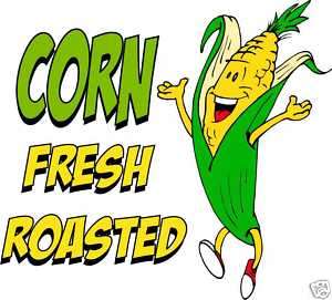 Corn Roasted Concession Cart Food Menu Sign Decal 14  
