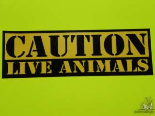 Warning Caution Live Animals Sticker Dog Cat Horse New  