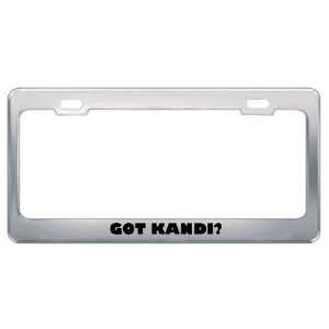  Got Kandi? Girl Name Metal License Plate Frame Holder 