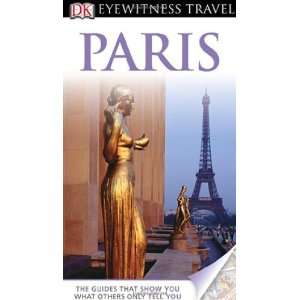  Paris (Eyewitness Travel Guides) [Paperback] Rosemary 