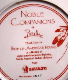 Noble Companions Plate Perillo American Indian Series  