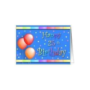    25 Years Old Balloons Happy Birthday Fun Card Toys & Games