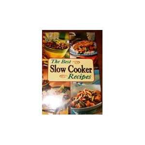  The Best Slow Cooker Recipes (9781412726573) Books