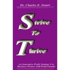  Strive to Thrive An Innovative Profit Strategy for 