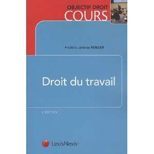  Droit du travail (French Edition) (9782711014323) FrÃ 