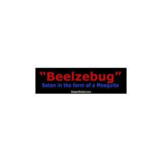  Beelzebug, Satan in the form of a Mosquito   funny bumper 