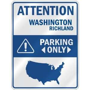 ATTENTION  RICHLAND PARKING ONLY  PARKING SIGN USA CITY WASHINGTON 