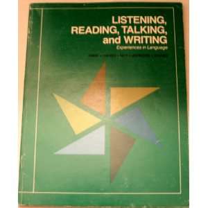  Listening, Reading, Talking, and Writing Experiences in 