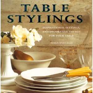 Table Stylings Inspirational Settings, and Decorative Themes for Your 
