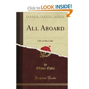  All Aboard Life on the Lake (Classic Reprint 