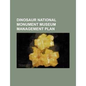  Dinosaur National Monument museum management plan 