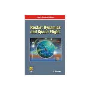  Rocket Dynamics and Space Flight (9788180522048) C 