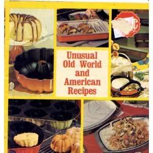  96) Tested Unusual Old World and American Recipes Nordic Ware Books