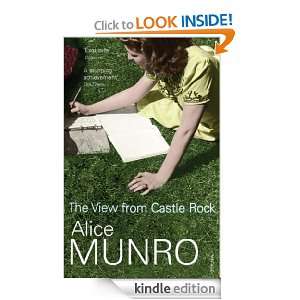 The View From Castle Rock Alice Munro  Kindle Store