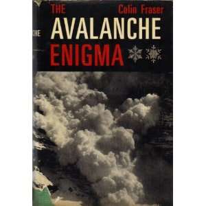  Avalanche Enigma Colin Fraser, photos Books