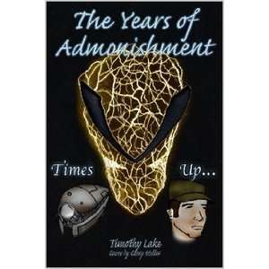  The Years of Admonishment, Times Up (9781411683143 