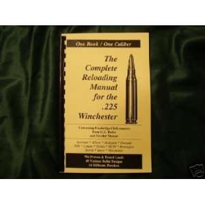  The Complete Reloading Manual for the .225 Winchester 