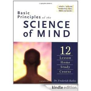 Basic Principles of the Science of Mind Twelve Lesson Home Study 