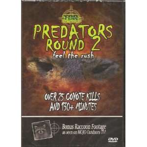    Predators Round 2 ~ Feel the Rush ~ Coyote Hunting DVD Movies & TV