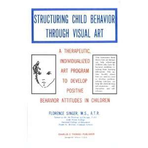   Develop Positive Behavior Attitudes in Children (9780398041144