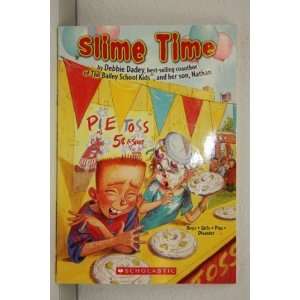  Slime Time (9780439643627) Debbie Dadey, Copyright 