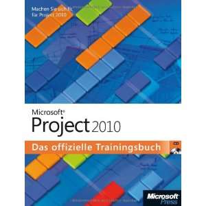  Microsoft Project 2010   Das offizielle Trainingsbuch 