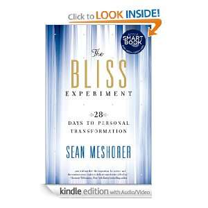 The Bliss Experiment [with embedded videos] Sean Meshorer  
