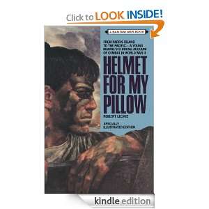 Helmet for My Pillow Robert Leckie  Kindle Store