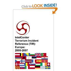  IntelCenter Terrorism Incident Reference (TIR) Europe 