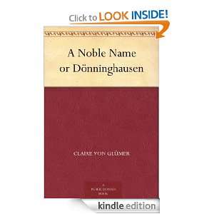 Noble Name or Dönninghausen Claire Von Glümer, A.L. Wister 