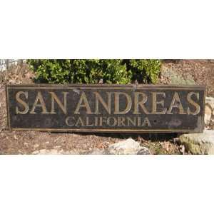 SAN ANDREAS, CALIFORNIA   Rustic Hand Painted Wooden Sign  