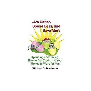  Live Better, Spend Less and Save More Books
