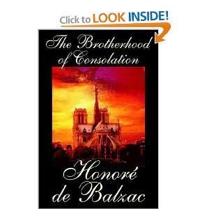  The Brotherhood of Consolation (9781592247745) Honore de 