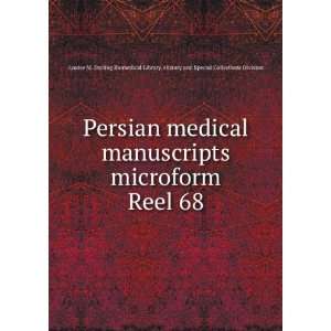  Persian medical manuscripts microform. Reel 68 Louise M 