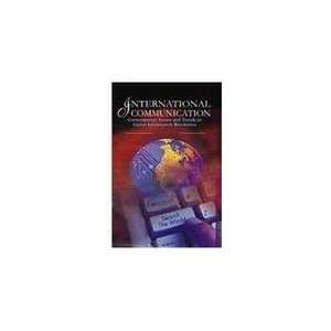 International Communication Contemporary Issues and Trends in Global 