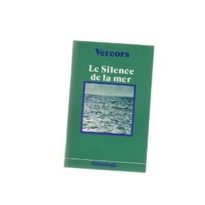  Le Silence de la Mer. (9783506460653) Books