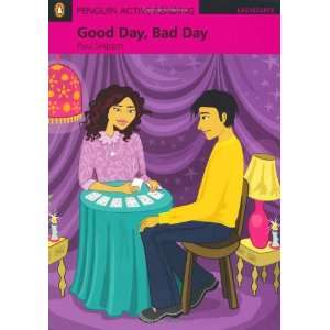 Good Day, Bad Day Book/CD Rom for Pack (Penguin Active Reading) Paul 