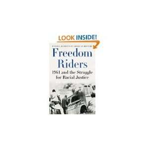  Freedom Riders 1961 and the Struggle for Racial Justice 