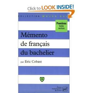  Mémento de français du bachelier (9782130479499) Eric 