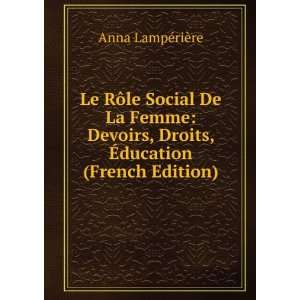   Ã?ducation (French Edition) Anna LampÃ©riÃ¨re  Books