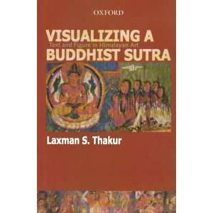  Visualizing a Buddhist Sutra Text and Figure in Himalayan 