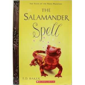  The Salamander Spell (Tales of the Frog Princess, Prequel 