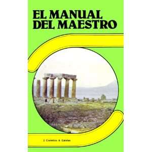  2 Corintios & Galatas (El Manual del Maestro) (Spanish 