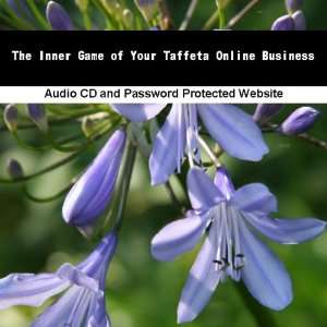  The Inner Game of Your Taffeta Online Business James Orr 