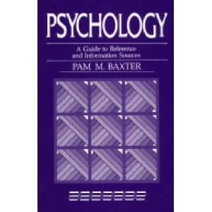  Psychology A Guide to Reference and Information Sources 