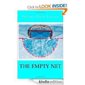 The Empty Net Michael David Lannan  Kindle Store
