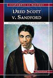 Dred Scott V. Sandford (Reinforced Hardcover)  