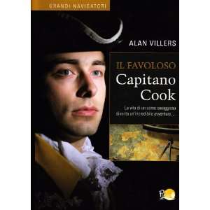  Il favoloso capitano Cook (9788864910062) Alain Villers 