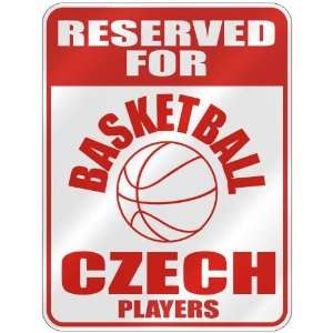   FOR  B ASKETBALL CZECH PLAYERS  PARKING SIGN COUNTRY CZECH REPUBLIC