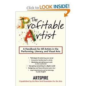   Handbook for All Artists in the Performing, Literary, and Visual Arts